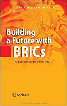 (PDF)Building a Future with BRICs The Next Decade for Offshoring 2008 Edition