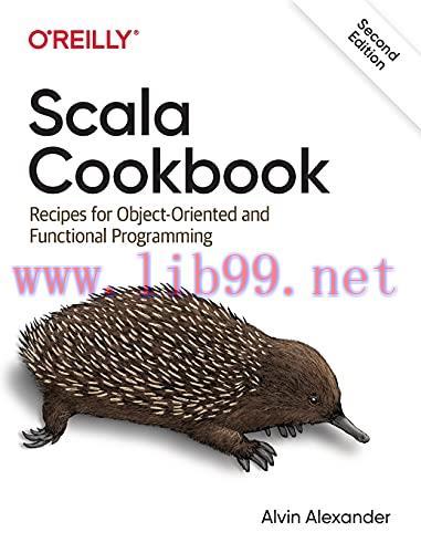 [FOX-Ebook]Scala Cookbook: Recipes for Object-Oriented and Functional Programming, 2nd Edition