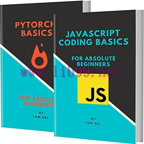 [FOX-Ebook]Javascript And Pytorch Basics: For Absolute Beginners