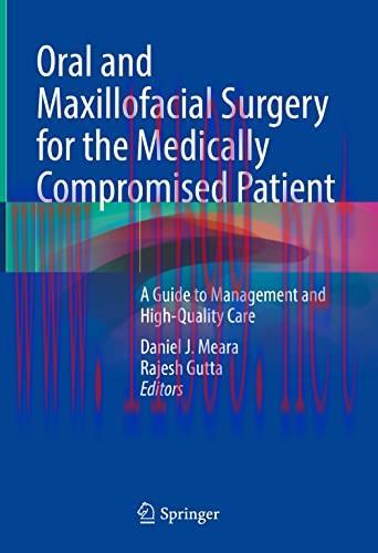 [AME]Oral and Maxillofacial Surgery for the Medically Compromised Patient: A Guide to Managemen...