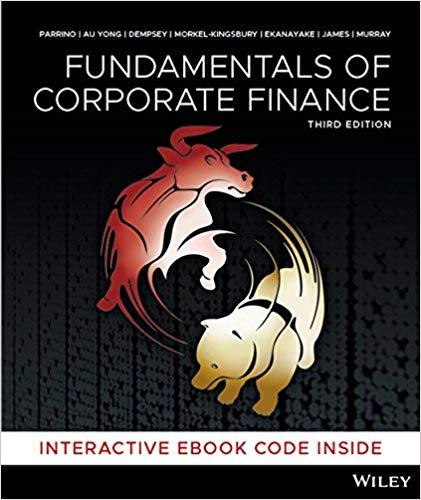 Fundamentals of Corporate Finance, 3rd Australia Edition [Parrino]