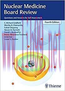[PDF]Nuclear Medicine Board Review 4th Edition + 3rd Edition
