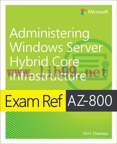 [FOX-Ebook]Exam Ref AZ-800 Administering Windows Server Hybrid Core Infrastructure