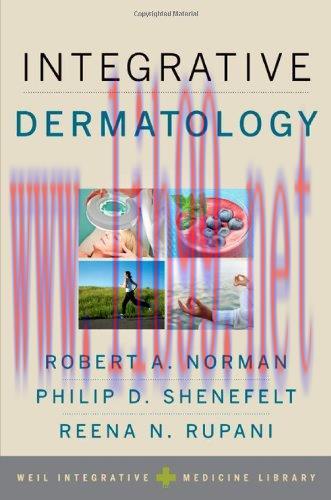 [AME]Integrative Dermatology (Weil Integrative Medicine Library)