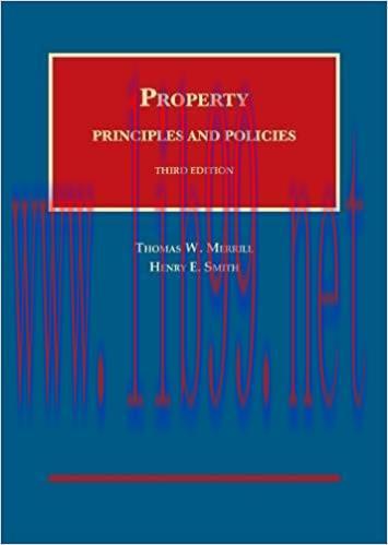 [PDF]Merrill and Smith&rsquo;s Property Principles and Policies 3rd Edition
