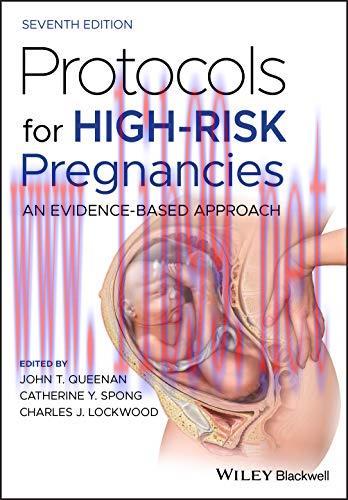 [AME]Protocols for High-Risk Pregnancies: An Evidence-Based Approach, 7th Edition (Original PDF...
