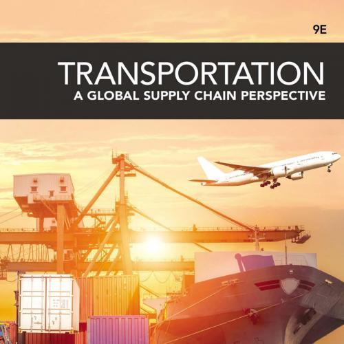Transportation A Global Supply Chain Perspective 9th Edition