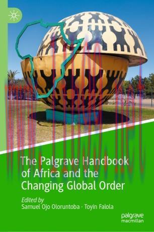 The Palgrave Handbook of Africa and the Changing Global Order