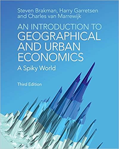An Introduction to Geographical and Urban Economics A Spiky World 3rd Edition