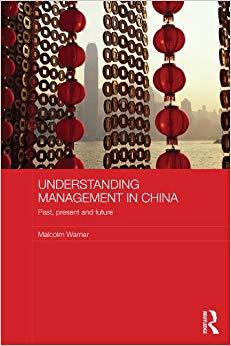 (PDF)Understanding Management in China Past, present and future (Routledge Studies in the Growt...