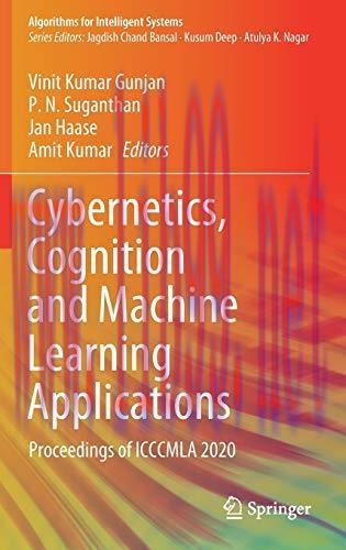 [FOX-Ebook]Cybernetics, Cognition and Machine Learning Applications: Proceedings of ICCCMLA 202...