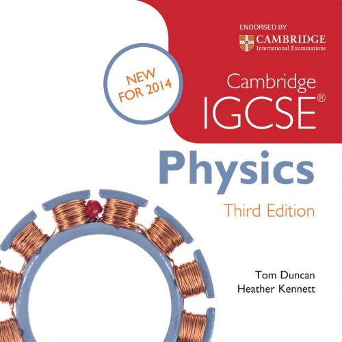 CUP Cambridge IGCSE Physics 3rd Edition 1444176420