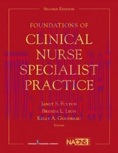 [AME]Foundations of Clinical Nurse Specialist Practice, Second Edition