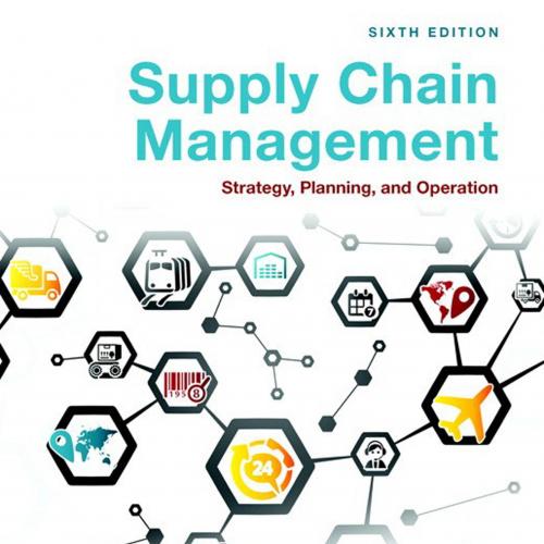 Supply Chain Management Strategy, Planning and Operation 6th