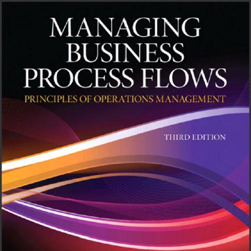 (SM)Managing Business Process Flows 3rd Edition.zip