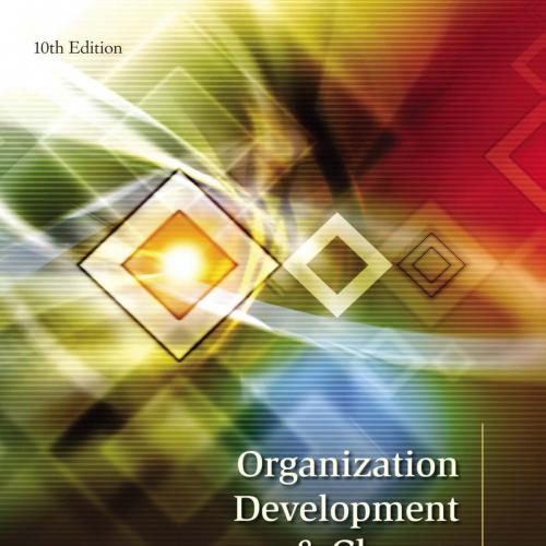Organization Development and Change 10th Edition