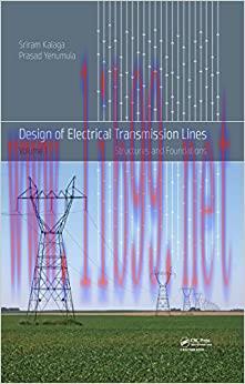 (PDF)Design of Electrical Transmission Lines: Structures and Foundations 1st Edition