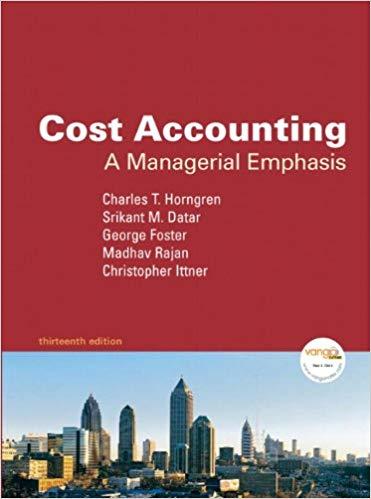 (Test Bank)Cost Accounting-A Managerial Emphasis, 13th Edition.rar