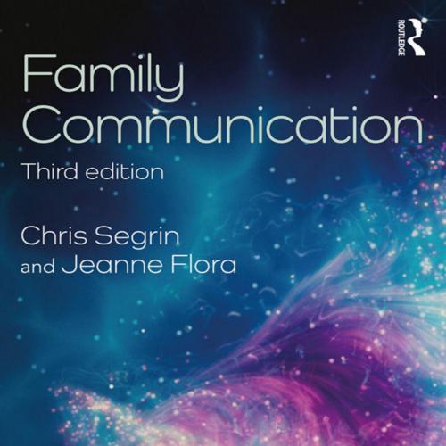 Family Communication (Routledge Communication Series)