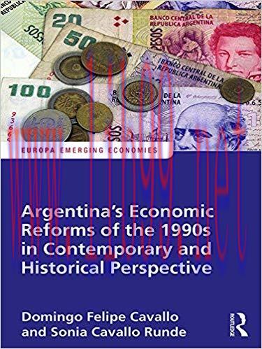 (PDF)Argentina&rsquo;s Economic Reforms of the 1990s in Contemporary and Historical Perspective (Euro...