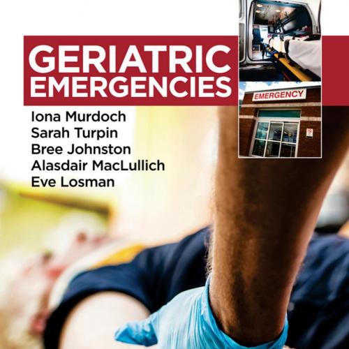 Geriatric Emergencies by Iona Murdoch