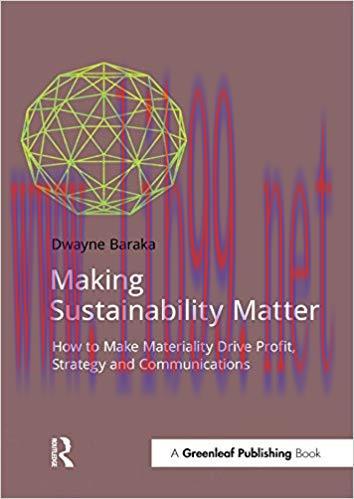 (PDF)Making Sustainability Matter: How to Make Materiality Drive Profit, Strategy and Communica...