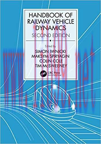 (PDF)Handbook of Railway Vehicle Dynamics, Second Edition