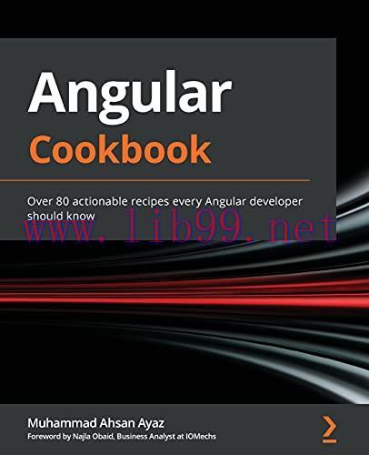 [FOX-Ebook]Angular Cookbook: Over 80 actionable recipes every Angular developer should know