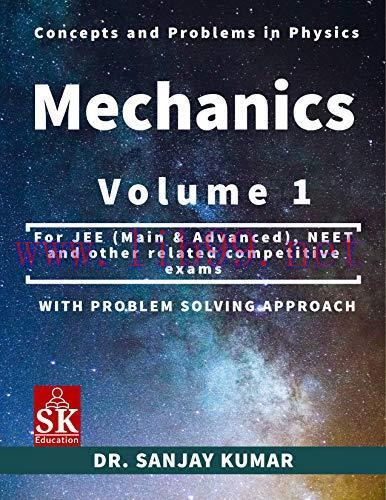 [FOX-Ebook]Mechanics Volume 1 (Concepts and Problems in Physics Book 7)