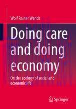 [PDF]Doing care and doing economy: On the ecology of social and economic life