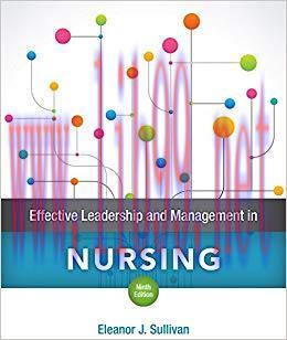 (PDF)Effective Leadership and Management in Nursing 9th Edition