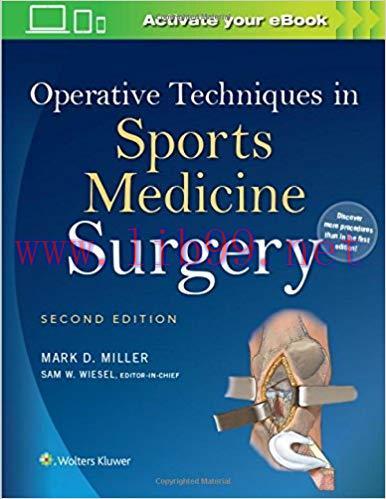 [CHM]Operative Techniques in Sports Medicine Surgery，2nd Edition