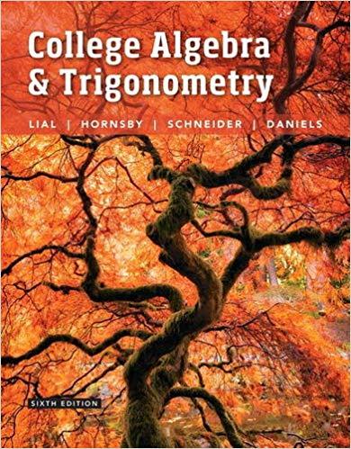 (Test Bank)College Algebra and Trigonometry, 6th Edition by Margaret L. Lial.zip