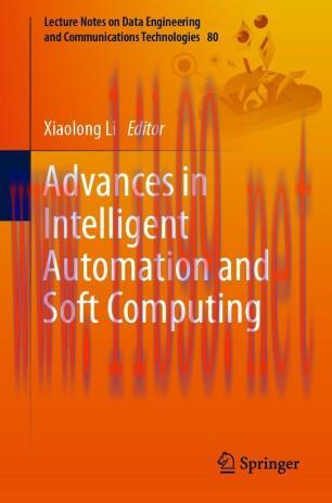 Advances in Intelligent Automation and Soft Computing