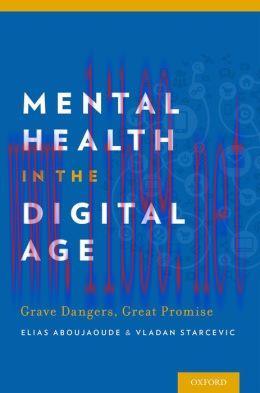 [AME]Mental Health in the Digital Age: Grave Dangers, Great Promise