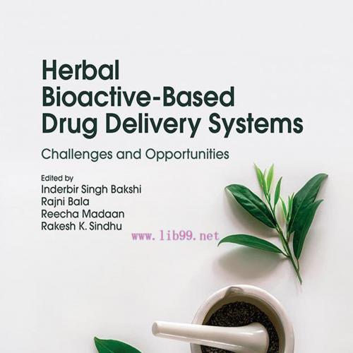 [AME]Herbal Bioactive-Based Drug Delivery Systems: Challenges and Opportunities (Original PDF)