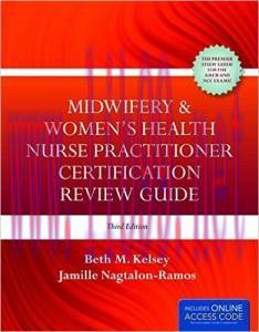 [AME]Midwifery & Women's Health Nurse Practitioner Certification Review Guide, 3rd Edition