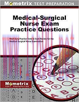 (PDF)Medical-Surgical Nurse Exam Practice Questions (First Set): Med-Surg Practice Tests & Exam...