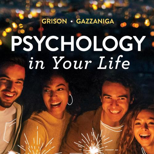 Psychology in Your Life 3rd Edition Michael Gazzaniga