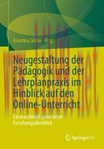[PDF]Neugestaltung der P&auml;dagogik und der Lehrplanpraxis im Hinblick auf den Online-Unterricht: ...