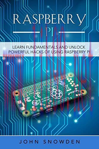 [FOX-Ebook]Raspberry Pi: Learn Fundamentals and Unlock Powerful Hacks of Using Raspberry Pi