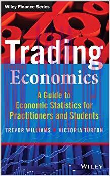 (PDF)Trading Economics: A Guide to Economic Statistics for Practitioners and Students (The Wile...