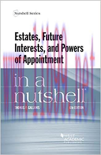 (PDF)Estates, Future Interests and Powers of Appointment in a Nutshell (Nutshells) 6th Edition,...