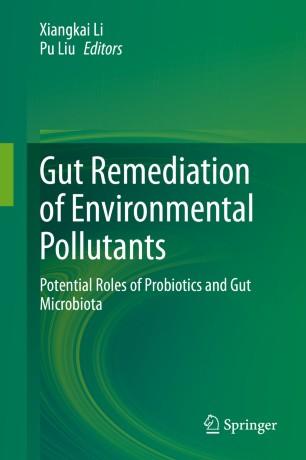Gut Remediation of Environmental Pollutants