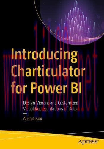 [FOX-Ebook]Introducing Charticulator for Power BI: Design Vibrant and Customized Visual Represe...