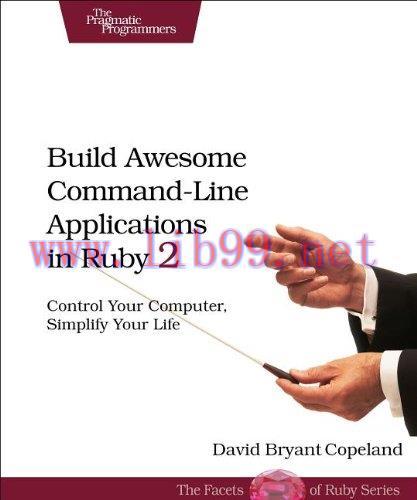 [FOX-Ebook]Build Awesome Command-Line Applications in Ruby 2