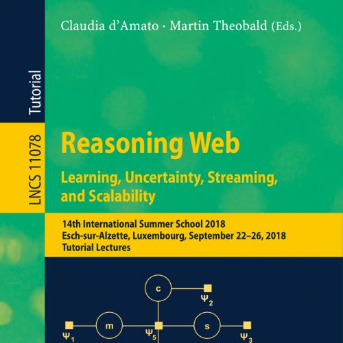 2018_Book_Reasoning Web. Learning, Uncertainty, Streaming, and Scalability