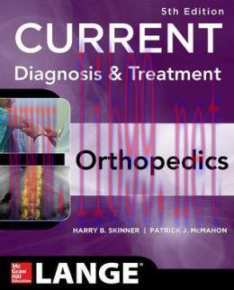 [AME]CURRENT Diagnosis & Treatment in Orthopedics, Fifth Edition (ORIGINAL PDF from_ Publisher)