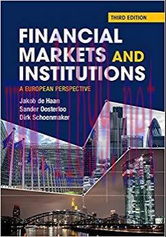 Financial Markets and Institutions: A European Perspective 3rd Edition,