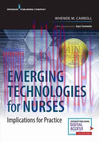 [FOX-Ebook]Emerging Technologies for Nurses: Implications for Practice